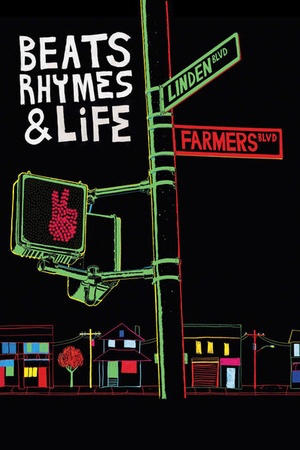 Beats, Rhymes and Life: The Travels of A Tribe Called Quest