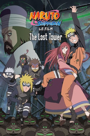 Naruto Shippuden: The Movie: The Lost Tower