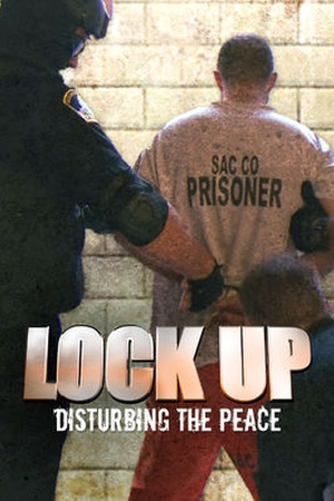 Lockup: Disturbing the Peace