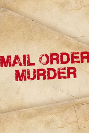 Mail Order Murder