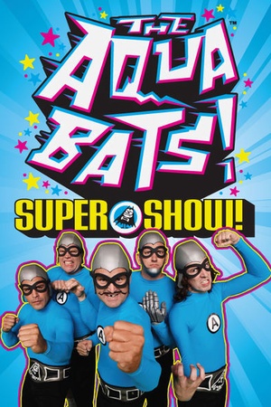 The Aquabats! Super Show!