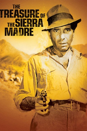 The Treasure of the Sierra Madre