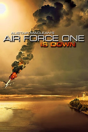 Alistair MacLean’s Air Force One Is Down