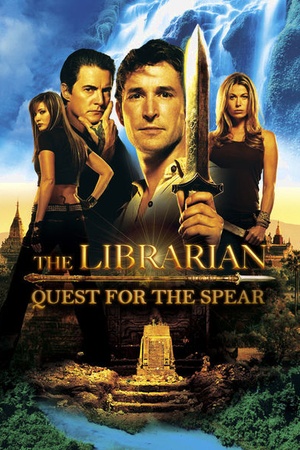 2005 The Librarian: Quest For The Spear