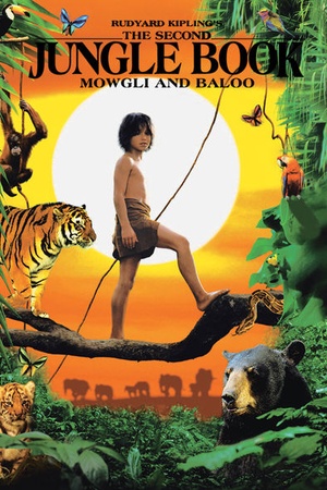 Rudyard Kipling's The Second Jungle Book: Mowgli and Baloo