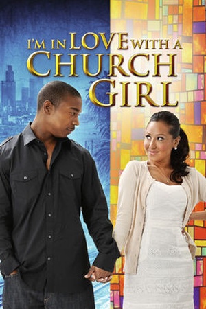 I'm in Love with a Church Girl