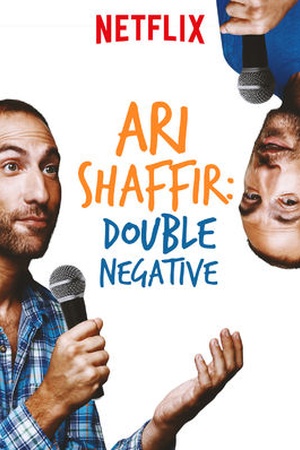 Ari Shaffir: Double Negative