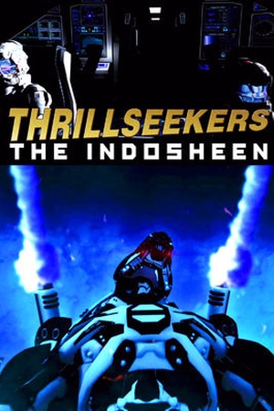 Thrillseekers: The Indosheen