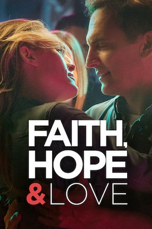 Faith, Hope and Love