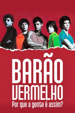 Barão Vermelho: Por que a gente é assim?