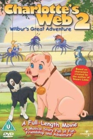 Charlotte's Web 2: Wilbur's Great Adventure