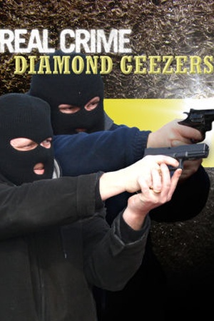 Real Crime: Diamond Geezers