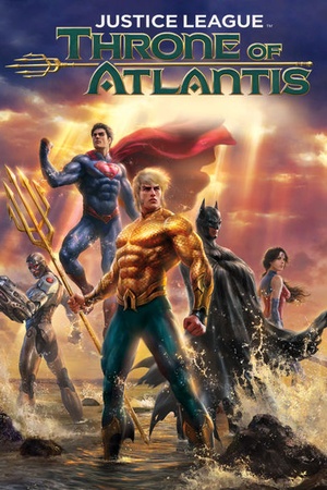 Justice League: Throne of Atlantis