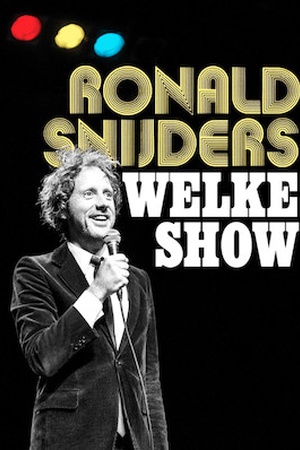 Ronald Snijders - Welke Show