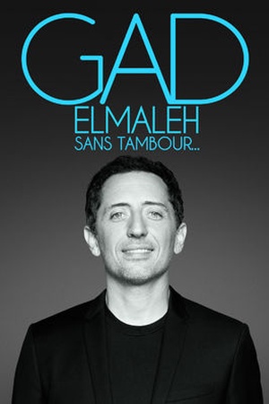 Gad Elmaleh : Sans Tambour