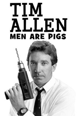 Tim Allen: Men Are Pigs