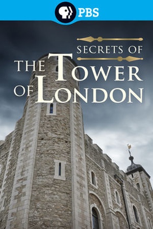 Secrets of the Tower of London