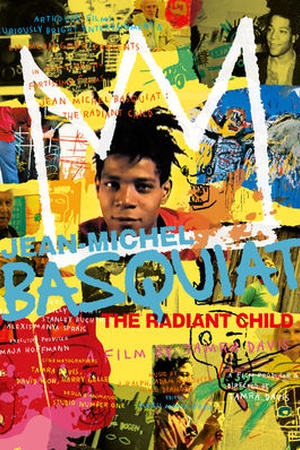 Jean-Michel Basquiat: The Radiant Child