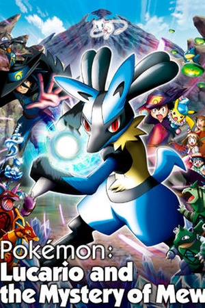 Pokémon: Lucario and the Mystery of Mew