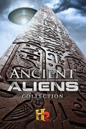 Ancient Aliens: Collection