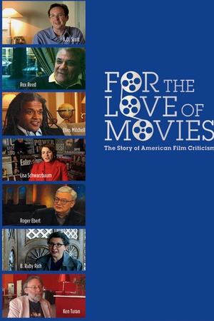 For the Love of Movies: The Story of American Film Criticism