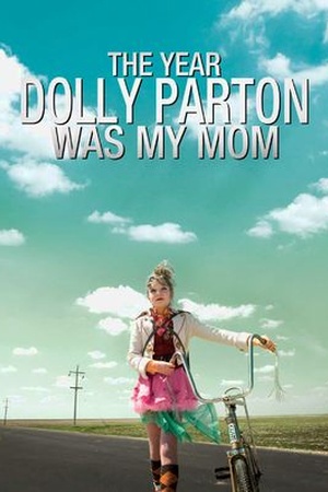 The Year Dolly Parton Was My Mom