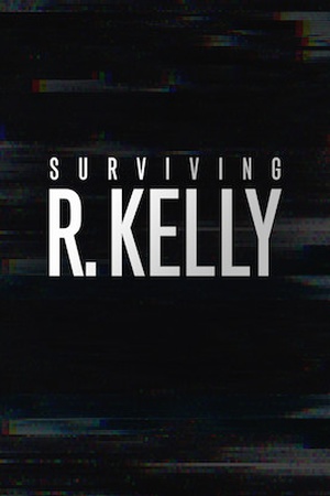 Surviving R. Kelly