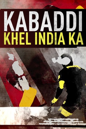 Kabaddi - Khel India Ka