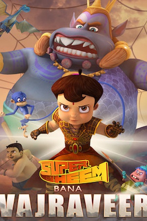 Super Bheem Bana Vajraveer