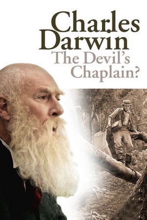 Charles Darwin - The Devil's Chaplain?