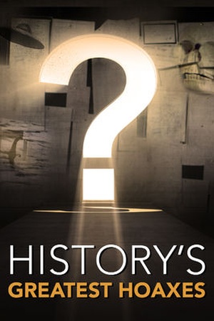 History's Greatest Hoaxes: Season 1