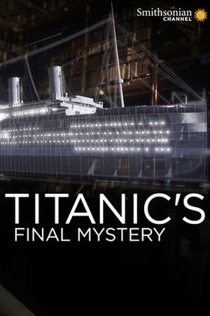 Titanic's Final Mystery