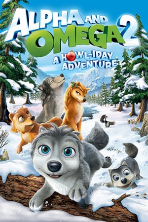 Alpha and Omega: A Howl-iday Adventure