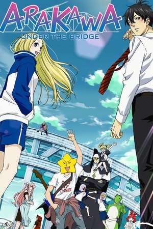 Arakawa Under The Bridge