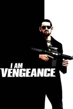 I Am Vengeance