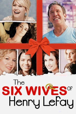 The Six Wives of Henry Lefay