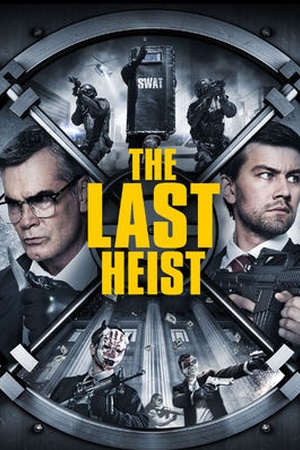 The Last Heist