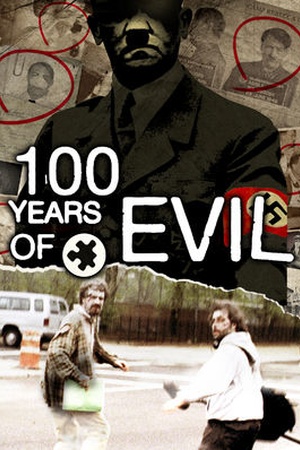 100 Years of Evil