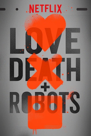 Love, Death and Robots