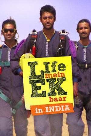 Life Mein Ek Baar (India)