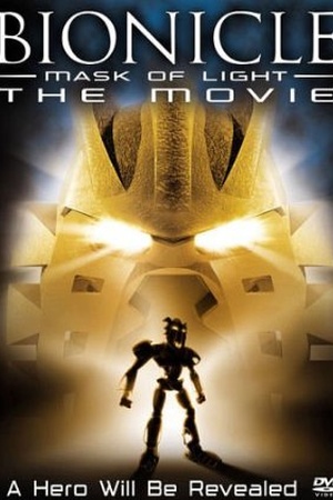 Bionicle: Mask of Light: The Movie