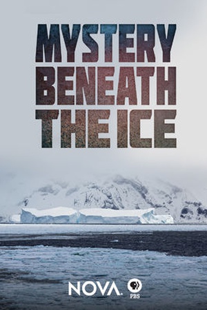 NOVA: Mystery Beneath the Ice