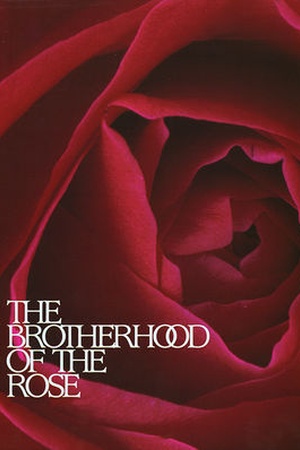 Brotherhood of the Rose (2 hour)