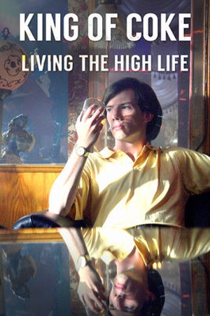 King of Coke: Living the High Life