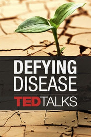 TEDTalks: Defying Disease