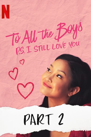 To All the Boys: P.S. I Still Love You