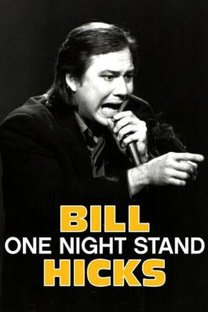 Bill Hicks: One Night Stand