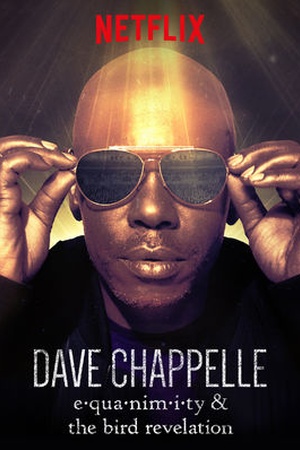 Dave Chappelle: Equanimity and The Bird Revelation