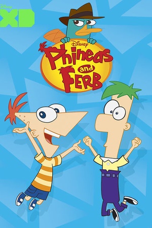 Phineas and Ferb