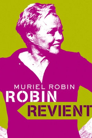 Muriel Robin: Robin Revient